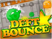Deft Bounce